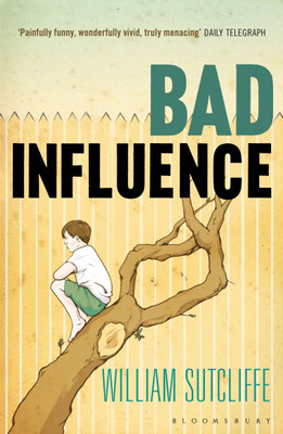 Bad Influence(English, Paperback, Sutcliffe William Mr)