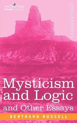 Mysticism and Logic and Other Essays(English, Paperback, Russell Bertrand)