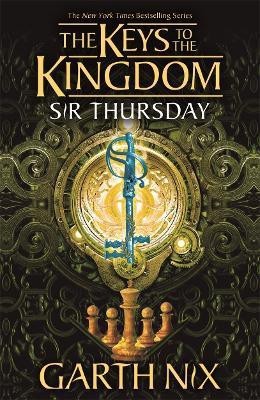 Sir Thursday: The Keys to the Kingdom 4(English, Paperback, Nix Garth)