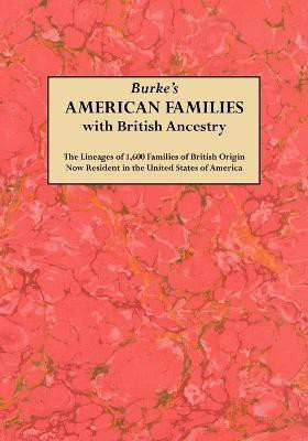 Burke's American Famiies with British Ancestry(English, Paperback, Burke John Bernard Sir)