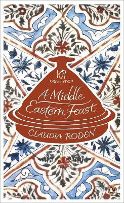 A Middle Eastern Feast(English, Paperback, Roden Claudia)