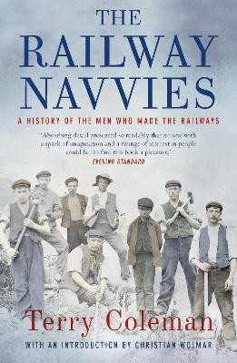 The Railway Navvies(English, Paperback, Coleman Terry)