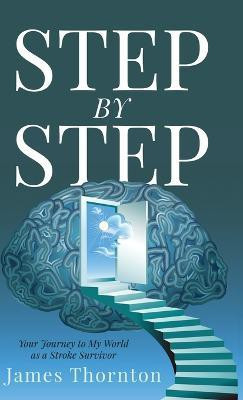 STEP...by...STEP(English, Hardcover, Thornton James)