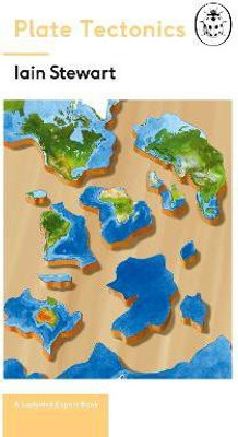 Plate Tectonics: A Ladybird Expert Book(English, Hardcover, Stewart Iain)