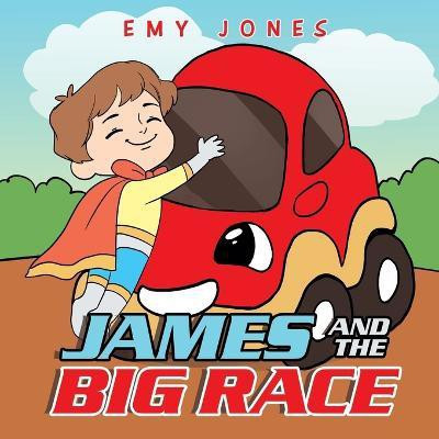 James and the Big Race(English, Paperback, Jones Emy)
