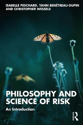 Philosophy and Science of Risk(English, Paperback, Peschard Isabelle)