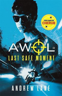 AWOL 2: Last Safe Moment(English, Paperback, Lane Andrew)