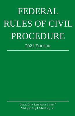 Federal Rules of Civil Procedure; 2021 Edition(English, Paperback, Michigan Legal Publishing Ltd)