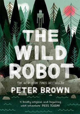 The Wild Robot(English, Paperback, Brown Peter)