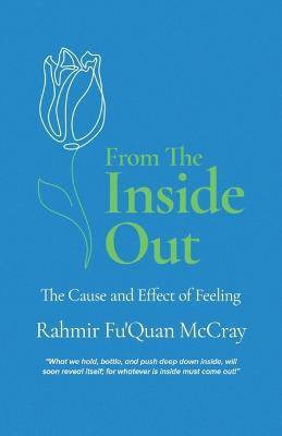 From The Inside Out(English, Paperback, McCray Rahmir)