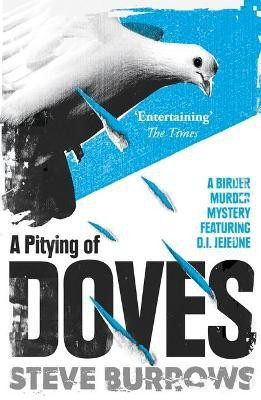 A Pitying of Doves(English, Paperback, Burrows Steve)