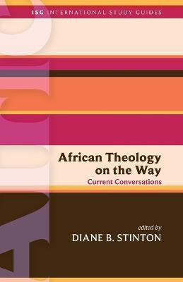 African Theology on the Way(English, Paperback, unknown)