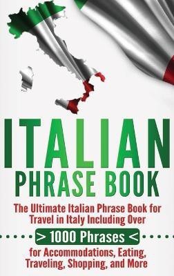 Italian Phrase Book(English, Hardcover, University Language Learning)