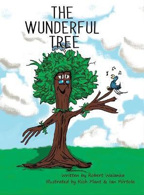The Wunderful Tree(English, Hardcover, Walanka Robert)