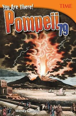 You Are There! Pompeii 79(English, Paperback, Conklin Wendy)