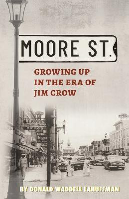 Moore Street(English, Paperback, Lahuffman Donald W)