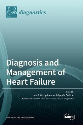 Diagnosis and Management of Heart Failure(English, Hardcover, unknown)