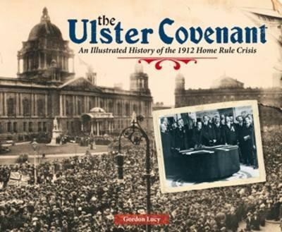 The Ulster Covenant(English, Paperback, Lucy Gordon)