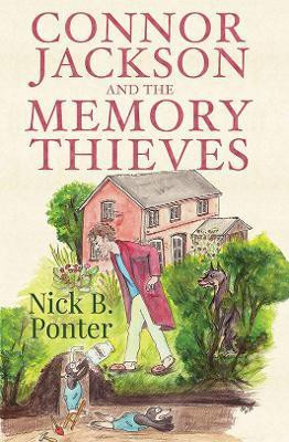 Connor Jackson and the Memory Thieves(English, Paperback, Ponter Nick B.)