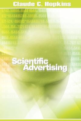 Scientific Advertising(English, Paperback, Hopkins Claude C)