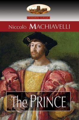 The Prince(English, Paperback, Machiavelli Niccolo)