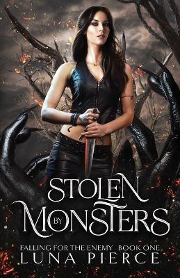 Stolen by Monsters(English, Paperback, Pierce Luna)