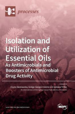 Isolation and Utilization of Essential Oils(English, Hardcover, unknown)
