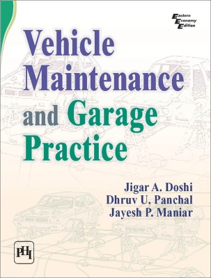 Vehicle Maintenance and Garage Practice(English, Paperback, Doshi Jigar A.)