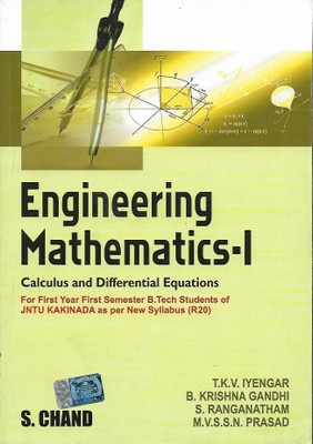 Engineering Mathematics - I: for B.Tech. First Year (First Semester) Students of JNTU Kakinada(Paperback, Dr. T.K.V. Iyengar, DR. B. KRISHNA GANDHI)
