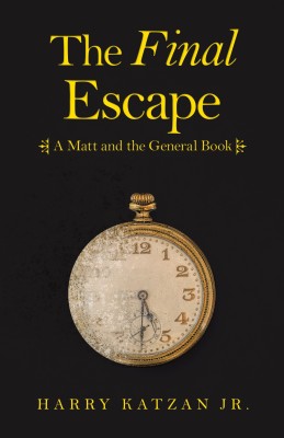 The Final Escape(English, Hardcover, Katzan Harry Jr)