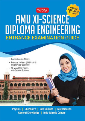 MTG AMU XI Science - Diploma Engineering Entrance Examination Guide, Previous 10 Years Chapterwise Questions Papers & 10 Model Test Papers with Detailed Solutions(Paperback, MTG Editorial Board)