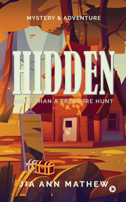 Hidden(English, Paperback, Jia Ann Mathew)