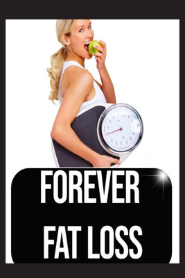 Forever Fat Loss(English, Paperback, Vijay Patidar)