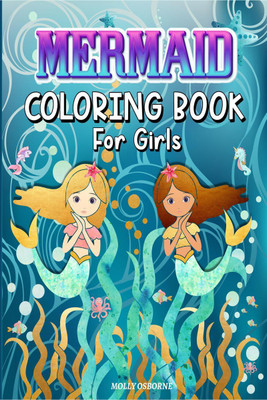 Mermaids Coloring Book for Girls(English, Paperback, Osborne Editorials)