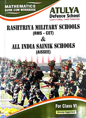 Mathematics Guide Cum Workbook For Rashtriya Military School (RMS) And All India Sainik School Entrance Exam (AISSEE) As Per New Pattern (2022) For Class VI Along With OMR Sheets For Practice(Perfect Paperback, Dr. Anoop Aggarwal) Mathematics Guide Cum Workbook For Rashtriya Military School (RMS) And All India Sainik School Entrance Exam (AISSEE) As Per New Pattern (2022) For Class VI Along With OMR Sheets For Practice(Perfect Paperback, Dr. Anoop Aggarwal)