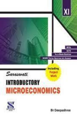 Saraswati Introductory Microeconomics Class 11(Paperback, Dr. Deepashree)