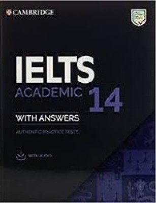 cambridge ielts 14 academic with answers authentic practice test(Paperback, cambridge ielts 14 academic)