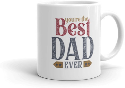 Mr UVD You're The Best Dad Ever 707 Design Graphical Printed Premium Quality Ceramic Coffee Mug(350 ml)