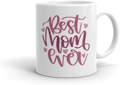 Mr UVD Best Mom Ever 701 Design Graphical Printed Premium Quality Ceramic Coffee Mug(350 ml)