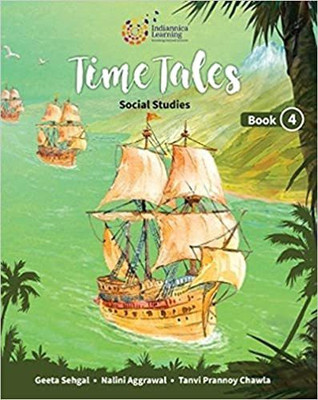 Indiannica Learning Time Tales Social Studies Book 4(Paperback, GEETA SEHGAL)
