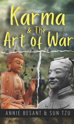 Karma & The Art Of War (Bestseller Book By Annie Besant & Sun Tzu) All Time Most Demanding Books Classic Collection(Paperback, Annie Besant & Sun Tzu)