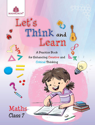 Madhubun Let’s Think and Learn - Maths Class 7(Paperback, Pooja Agarwal, Roopam Keshav, Gurpreet Kaur)