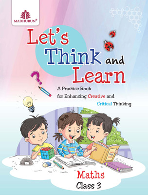 Madhubun Let’s Think and Learn - Maths Class 3(Paperback, Pooja Agarwal, Roopam Keshav, Gurpreet Kaur)