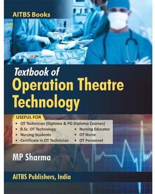 Textbook of Operation Theatre Technology(Paperback, MP SHARMA)