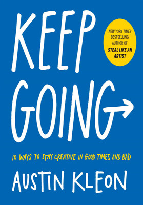 Keep Going-Austin K(Paperback, Austin Kleon)