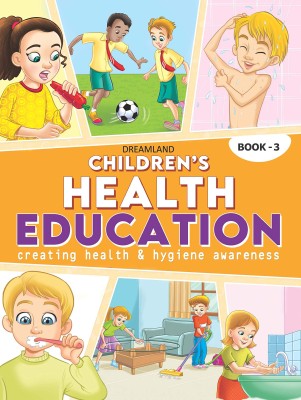 Children's Health Education - Book 3(English, Paperback)