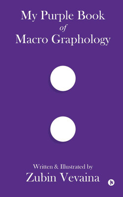 My Purple Book of Macro Graphology(English, Paperback, Zubin Vevaina)