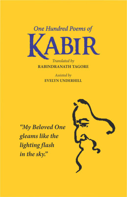One Hundred Poems of Kabir(Hardcover, Rabindranath Tagore)