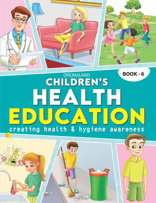 Children�s Health Education Book 6 for Kids Age 10-11 Yearss(English, Paperback)