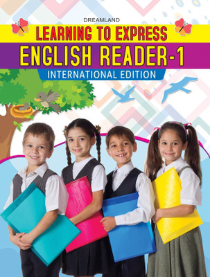 Learning to Express Reader Book - English Reader 1(English, Paperback, T. Raaj Bhanot)